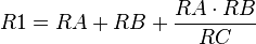 R1 = {RA + RB + {RA cdot RB over {RC}}} ,