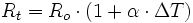 R_t = R_ocdot(1+alpha cdot Delta T)