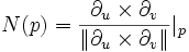 N(p)=frac{partial_utimespartial_v}{|partial_utimespartial_v|}|_p