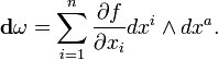 {bold d}{omega} = sum_{i=1}^n frac{partial f}{partial x_i} dx^i wedge dx^a.