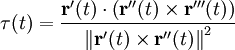  tau(t) = frac{mathbf{r}'(t) cdot left (mathbf{r}''(t) times mathbf{r}'''(t) right )}{left Vert mathbf{r}'(t)times mathbf{r}''(t) right |^2} 