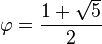 varphi=frac{1+sqrt5}2