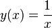 y(x)=frac{1}{x} ,